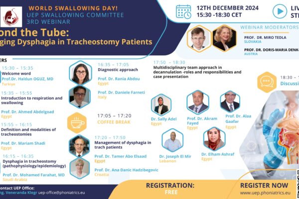 UEP Swallowing Committee 3rd Webinar: Beyond the Tube: Managing Dysphagia in Tracheostomy Patients - 12th December 2024