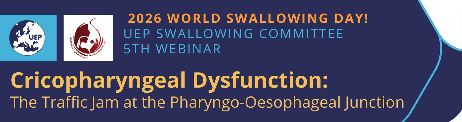 2026 World Swallowing Day webinar: Cricopharyngeal Dysfunction, 12 December 2026, 15:30-18:30 CET